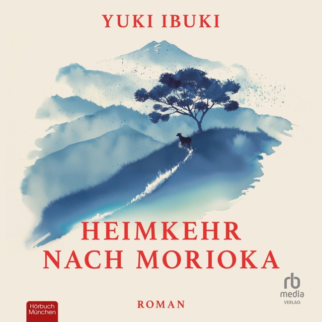 Heimkehr nach Morioka - Yuki Ibuki