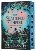 Cover-Bild zum Titel 'This Shattered Tempest (Deluxe Limited Edition)' von 'Thea Guanzon'