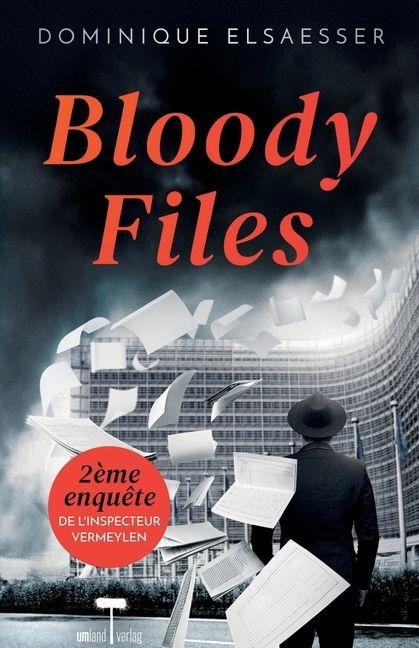 Bloody Files - Dominique Elsaesser