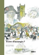 Cover-Bild zum Titel 'Terre d'insurgés ?' von 'Bernard Pottier'