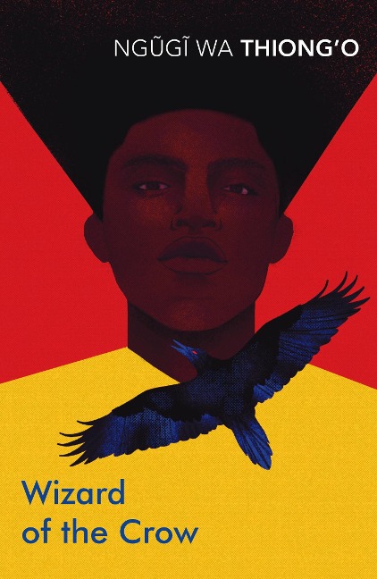 Wizard of the Crow - Ngugi Wa Thiong'O
