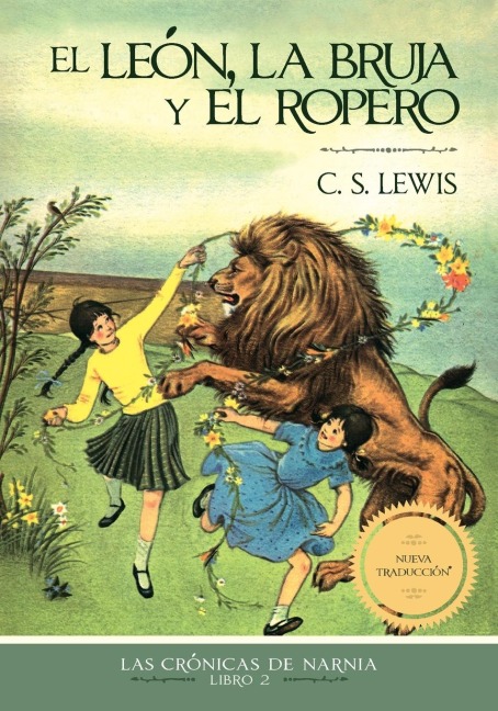 El Le��n, La Bruja Y El Ropero, Edici��n Cl��sica - C S Lewis