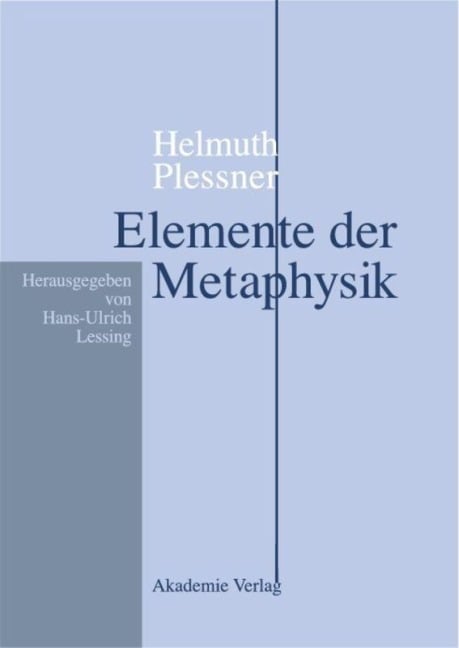 Helmuth Plessner, Elemente der Metaphysik - 