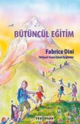 Cover-Bild zum Titel 'Bütüncül Egitim' von 'Fabrice Dini'