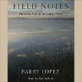 Cover-Bild zum Titel 'Field Notes: The Grace Note of the Canyon Wren' von 'Barry Lopez'