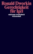 Cover-Bild zum Titel 'Gerechtigkeit für Igel' von 'Ronald Dworkin'