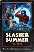 Cover-Bild zum Titel 'Slasher Summer' von 'E. L Chen'