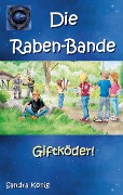 Die Raben-Bande - Sandra König