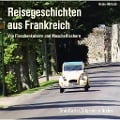 Cover-Bild zum Titel 'Reisegeschichten aus Frankreich' von ''