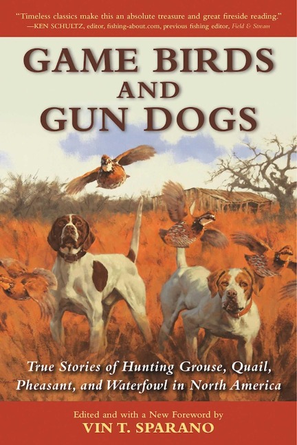 Game Birds and Gun Dogs - Vin T Sparano, Joseph B Healy