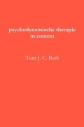 Cover-Bild zum Titel 'psychodynamische therapie in context' von 'Tom J. C. Berk'