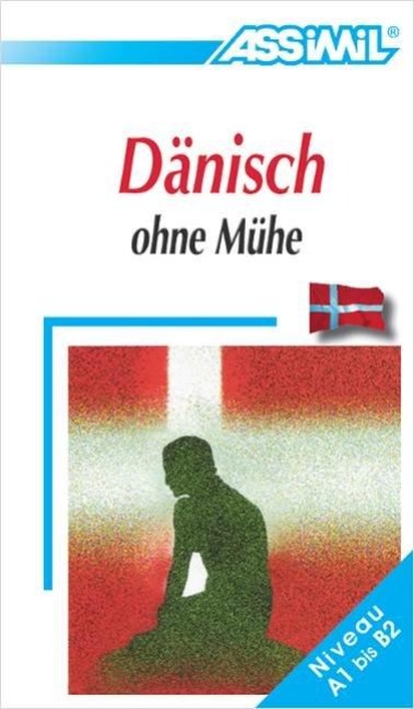 Assimil. Dänisch ohne Mühe. Lehrbuch - 