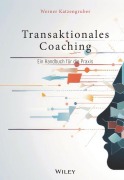 Cover-Bild zum Titel 'Transaktionales Coaching' von 'Werner Katzengruber'