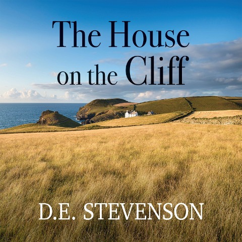 The House on the Cliff - D. E. Stevenson