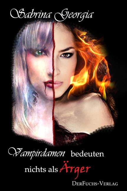 Vampirdamen bedeuten nichts als Ärger - Sabrina Georgia