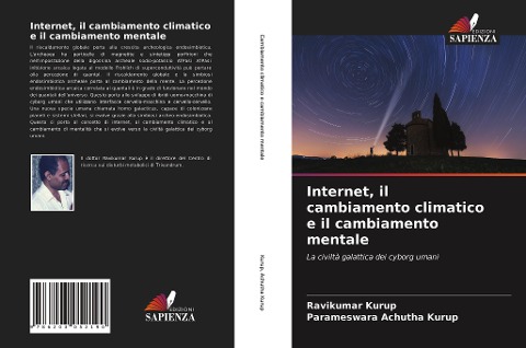 Internet, il cambiamento climatico e il cambiamento mentale - Ravikumar Kurup, Parameswara Achutha Kurup