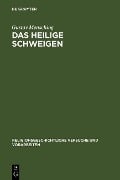 Cover-Bild zum Titel 'Das heilige Schweigen' von 'Gustav Mensching'