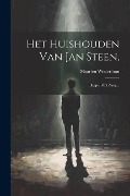 Cover-Bild zum Titel 'Het Huishouden Van Jan Steen,: Blijspel Met Zang...' von 'Maarten Westerman'