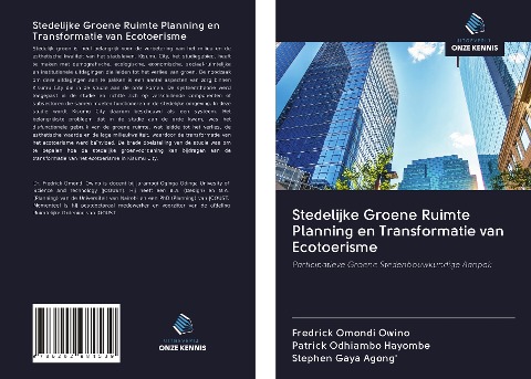 Stedelijke Groene Ruimte Planning en Transformatie van Ecotoerisme - Fredrick Omondi Owino, Patrick Odhiambo Hayombe, Stephen Gaya Agong'