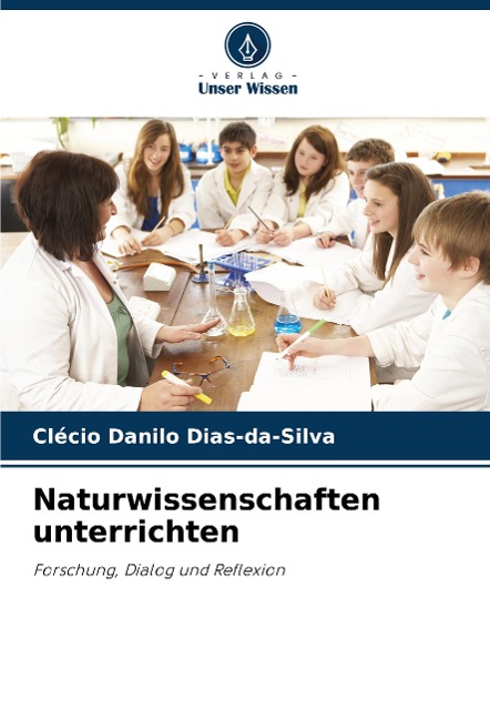 Naturwissenschaften unterrichten - Clécio Danilo Dias-Da-Silva