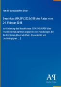 Cover-Bild zum Titel 'Beschluss (GASP) 2025/388 des Rates vom 24. Februar 2025' von 'Rat der Europäischen Union'