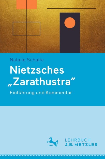 Nietzsches "Zarathustra" - Natalie Schulte