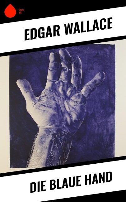 Die blaue Hand - Edgar Wallace