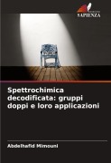 Cover-Bild zum Titel 'Spettrochimica decodificata: gruppi doppi e loro applicazioni' von 'Abdelhafid Mimouni'