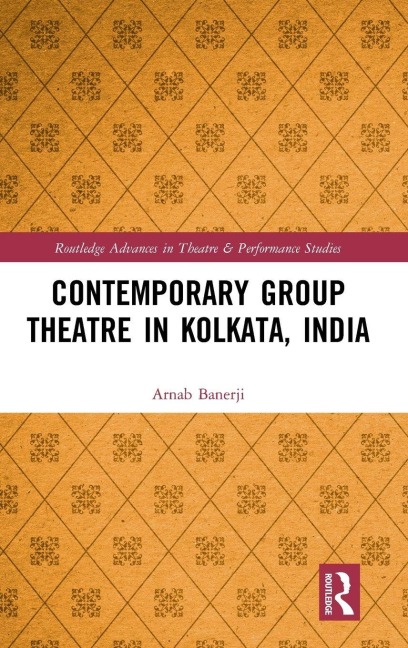 Contemporary Group Theatre in Kolkata, India - Arnab Banerji