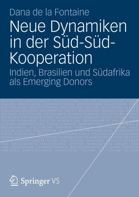 Neue Dynamiken in der Süd-Süd-Kooperation - Dana De La Fontaine