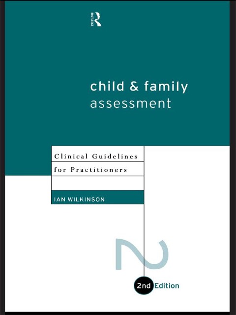 Child and Family Assessment - Ian Wilkinson
