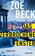 Cover-Bild zum Titel 'Das zerbrochene Fenster' von 'Zoë Beck'