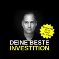 Cover-Bild zum Titel 'Deine beste Investition' von 'Patrick Greiner'