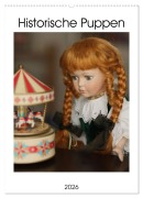 Cover-Bild zum Titel 'Historische Puppen (Wandkalender 2026 DIN A2 hoch), CALVENDO Monatskalender' von 'P. Greb'