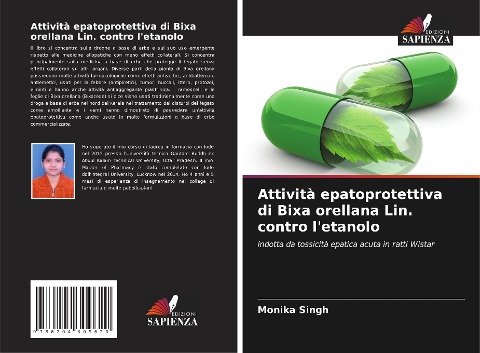 Attività epatoprotettiva di Bixa orellana Lin. contro l'etanolo - Monika Singh