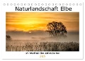 Naturlandschaft Elbe - Im Wechsel der Jahreszeiten (Tischkalender 2025 DIN A5 quer), CALVENDO Monatskalender - AkremaFotoArt AkremaFotoArt