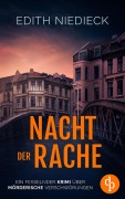 Cover-Bild zum Titel 'Nacht der Rache | Ein fesselnder Krimi über mörderische Verschwörungen' von 'Edith Niedieck'