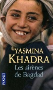 Cover-Bild zum Titel 'Les sirènes de Bagdad' von 'Yasmina Khadra'