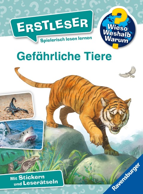 Wieso? Weshalb? Warum? Erstleser, Band 16 - Gefährliche Tiere - Karin Müller