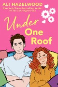 Cover-Bild zum Titel 'Under One Roof' von 'Ali Hazelwood'