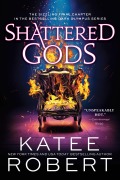 Cover-Bild zum Titel 'Shattered Gods' von 'Robert Katee Robert'