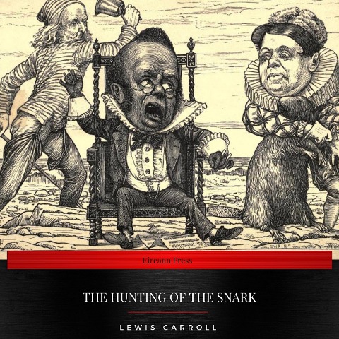 The Hunting of the Snark - Lewis Carroll