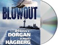 Blowout - Byron L. Dorgan, David Hagberg