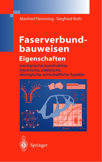 Faserverbundbauweisen Eigenschaften - Siegfried Roth, Manfred Flemming