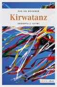 Cover-Bild zum Titel 'Kirwatanz' von 'Fabian Borkner'