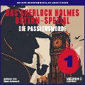 Das Sherlock Holmes Ostern-Spezial (Die Passionsmorde, Folge 1) - Arthur Conan Doyle, Charles Fraser