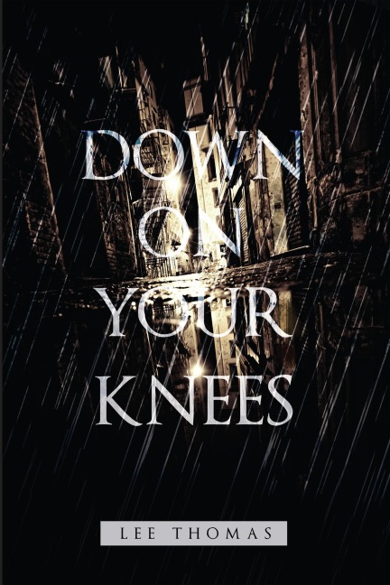 Down on Your Knees - Lee Thomas