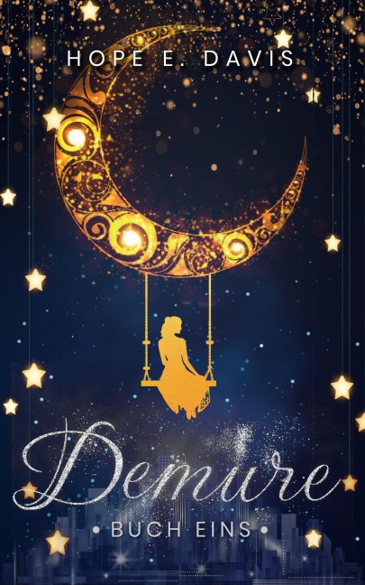 Demure (Moderne Legenden der Sidhe, #1) - Hope E. Davis