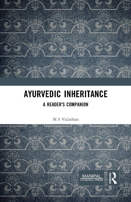 Ayurvedic Inheritance - M S Valiathan