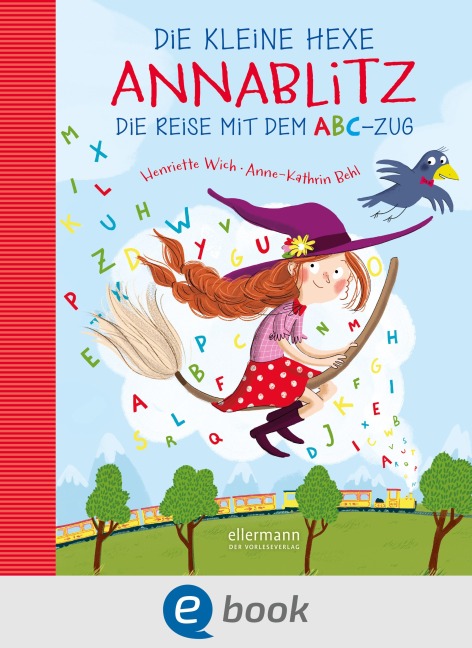 Die kleine Hexe Annablitz - Henriette Wich